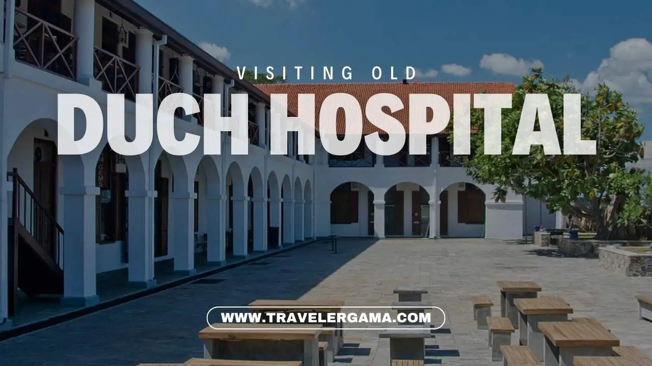 A Visitor’s Guide to the Galle Old Dutch Hospital