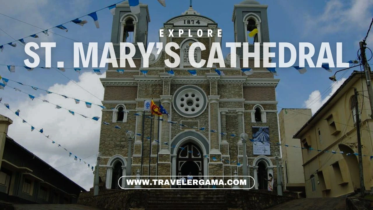 Discover the Majestic Beauty of St. Mary’s Cathedral in Galle