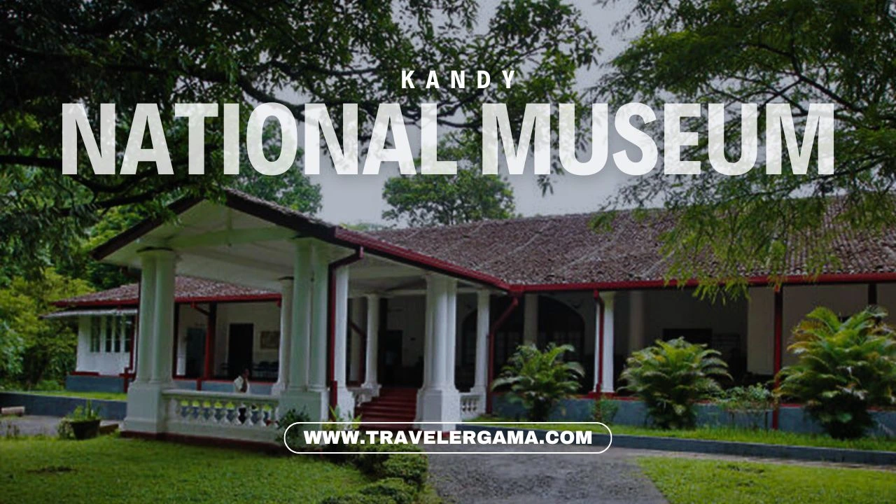 Step Into the Nostalgic Charm of Kandy National Museum