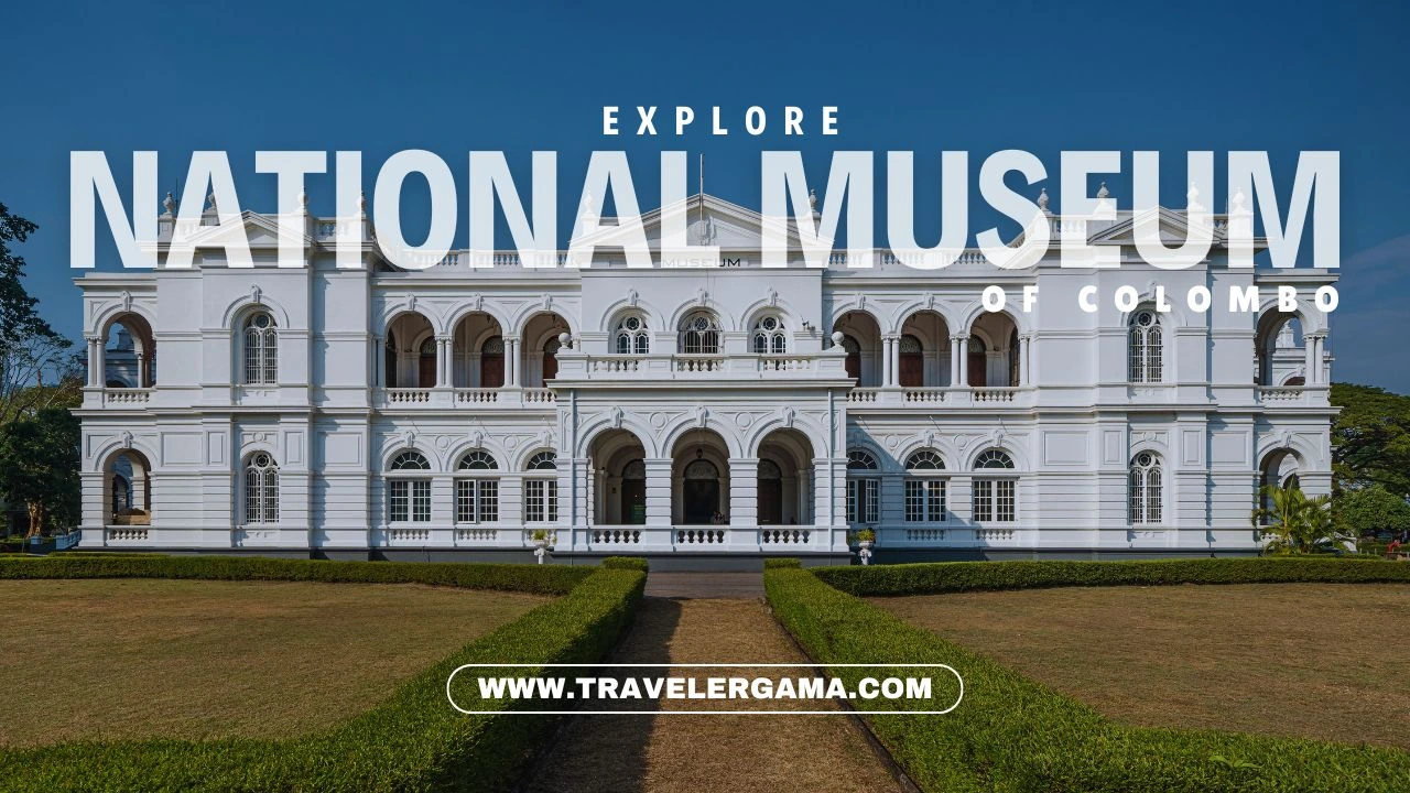 A Visit to Colombo National Museum: A Moving Journey Through Time