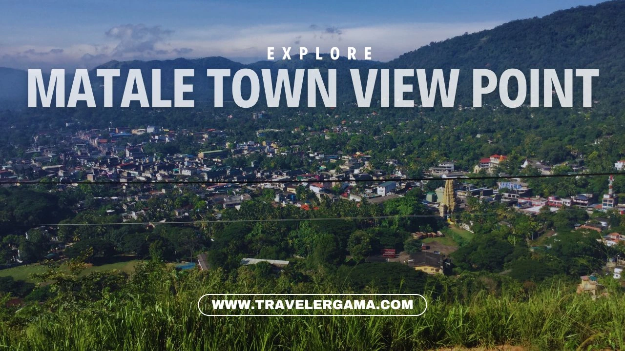 Experience the Refreshing Positivity of Matale Town View Point