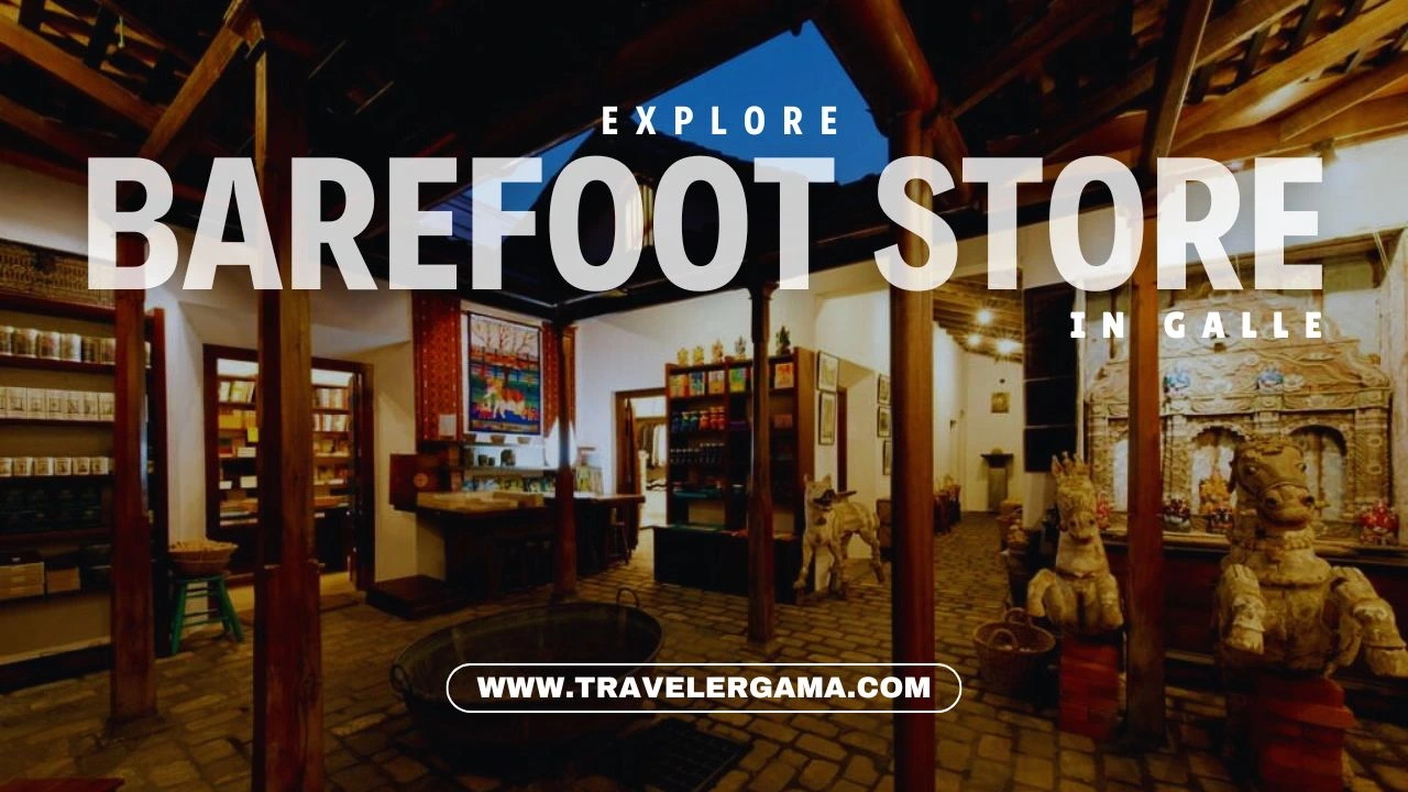 Feel the Vibrant Charm of Barefoot Store in Galle